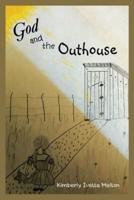 God and the Outhouse