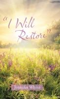 "I Will Restore"