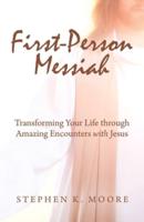 First-Person Messiah