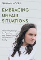 Embracing Unfair Situations