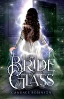 The Bride of Glass
