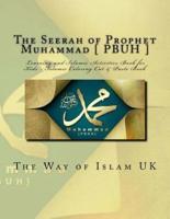 The Seerah of Prophet Muhammad [ PBUH ]
