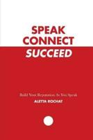 Speak Connect Succeed
