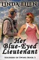 Her Blue-Eyed Lieutenant