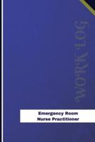 Emergency Room Nurse Practitioner Work Log