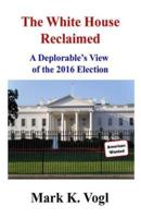 The White House Reclaimed