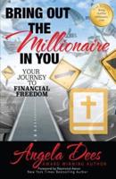 Bring Out the Millionaire in You