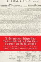 The Declaration of Independence the Constitution of the United States of America