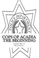 Cops of Acadia