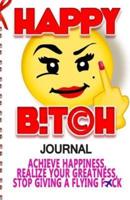 Happy Bitch Journal