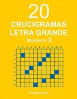 20 Crucigramas Letra Grande - N. 2