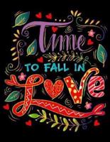 Time to Fall in Love (Inspirational Journal, Diary, Notebook)