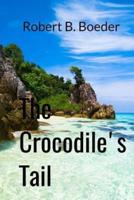 The Crocodile's Tail: A Thai Thriller
