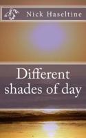 Different Shades of Day