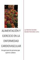 Alimentación Y Ejercicio En La Enfermedad Cardiovascular