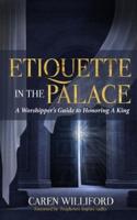 Etiquette in the Palace