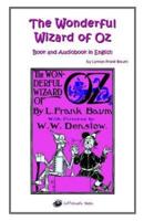 The Wonderful Wizard of Oz - Book and Audiobook in English