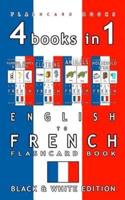 4 Books in 1 - English to French Kids Flash Card Book