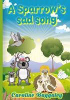 A Sparrow's Sad Song