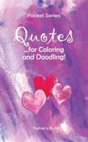 Quotes for Coloring and Doodling
