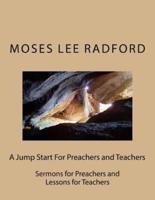 A Jump Start for Preachers and Teachers
