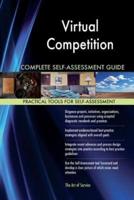 Virtual Competition Complete Self-Assessment Guide