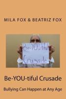 Be-YOU-Tiful Crusade