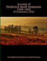 Ancestry of Frederick Keith Heasman (1898-1960) of Conneaut, Ohio