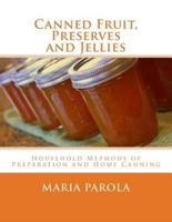 Canned Fruit, Preserves and Jellies