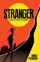 Stranger: And other stories
