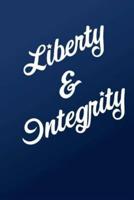 Liberty and Integrity