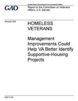 Homeless Veterans, Management Improvements Could Help VA Better Identify Supportive-Housing Projects