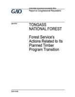 Tongass National Forest, Forest Service's Actions Related to Its Planned Timber Program Transition