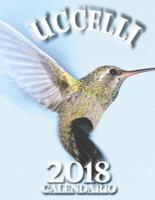 Uccelli 2018 Calendario (Edizione Italia)