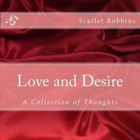 Love and Desire - A Collection of Thoughts