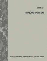 Shipboard Operations (FM 1-564)