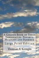 A Golden Book of Three Tabernacles Poverty, Humility and Patience