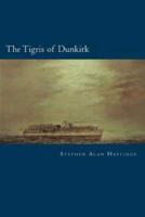 The Tigris of Dunkirk