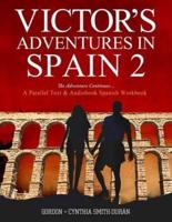 VIctor's Adventures in Spain 2