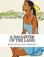 A Daughter of the Land