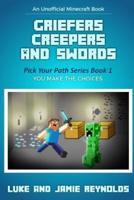 Griefers Creepers and Swords