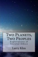 Two Planets, Two Peoples
