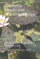 Chinese Medicine Traumatology