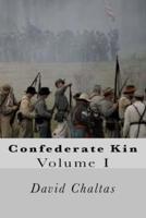 Confederate Kin: Volume I