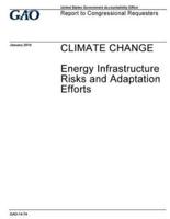 Climate Change, Energy Infrastructure Risks and Adaptation Efforts