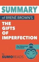 Summary of Brene Brown's the Gifts of Imperfection