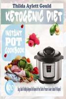 Ketogenic Diet Instant Pot Cookbook