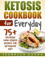 Ketosis Cookbook for Everyday