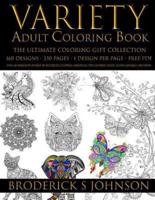 Variety Adult Coloring Book The Ultimate Gift Collection