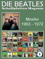 Die Beatles Schallplatten Magazin - Nr. 8 - Mexiko (1963 - 1972)